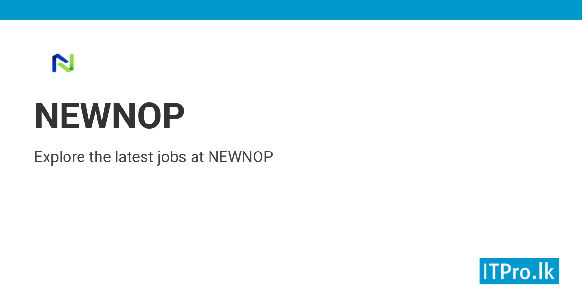 Explore Jobs at NEWNOP | ITPro.lk