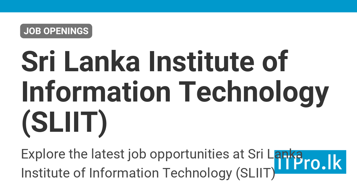 jobs-at-sri-lanka-institute-of-information-technology-sliit-itpro-lk