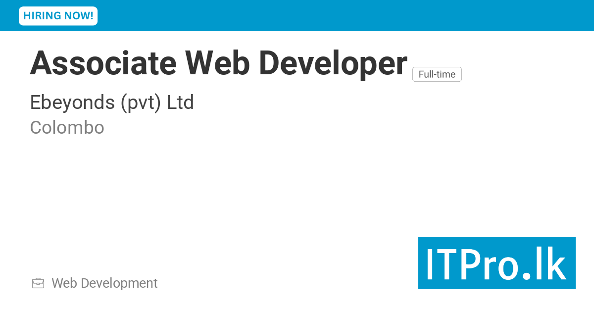 Associate Web Developer at eBeyonds (Pvt) Ltd - Colombo, Sri Lanka ...
