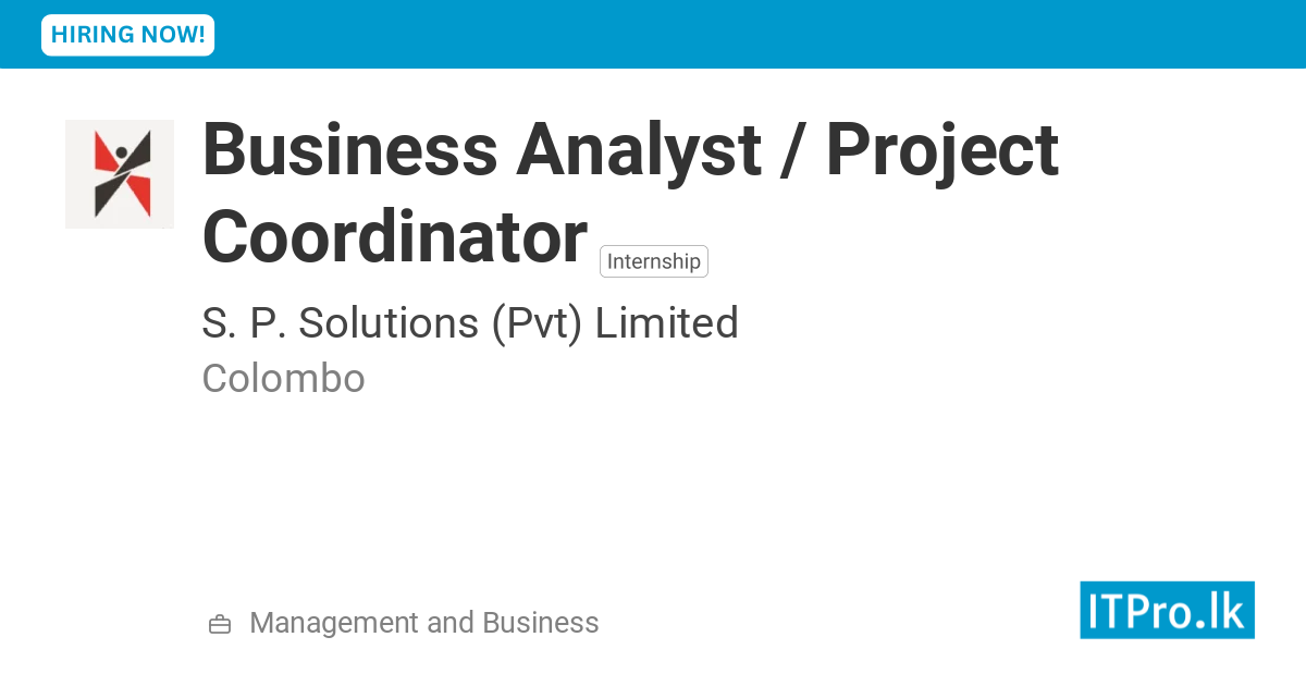 Business Analyst / Project Coordinator at S. P. Solutions (Pvt) Limited ...