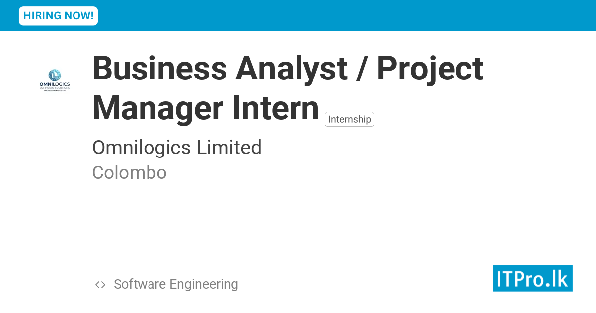 Project Organization Description Business Analyst / Project Manager Intern at Omnilogics Limited ...