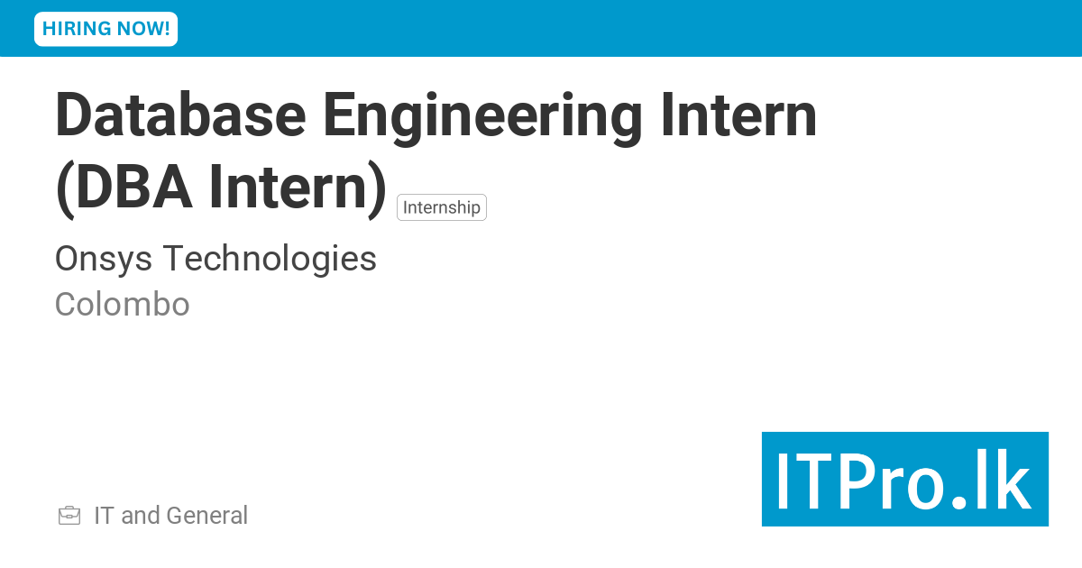 Database Engineering Intern (DBA Intern) at Onsys Technologies ...