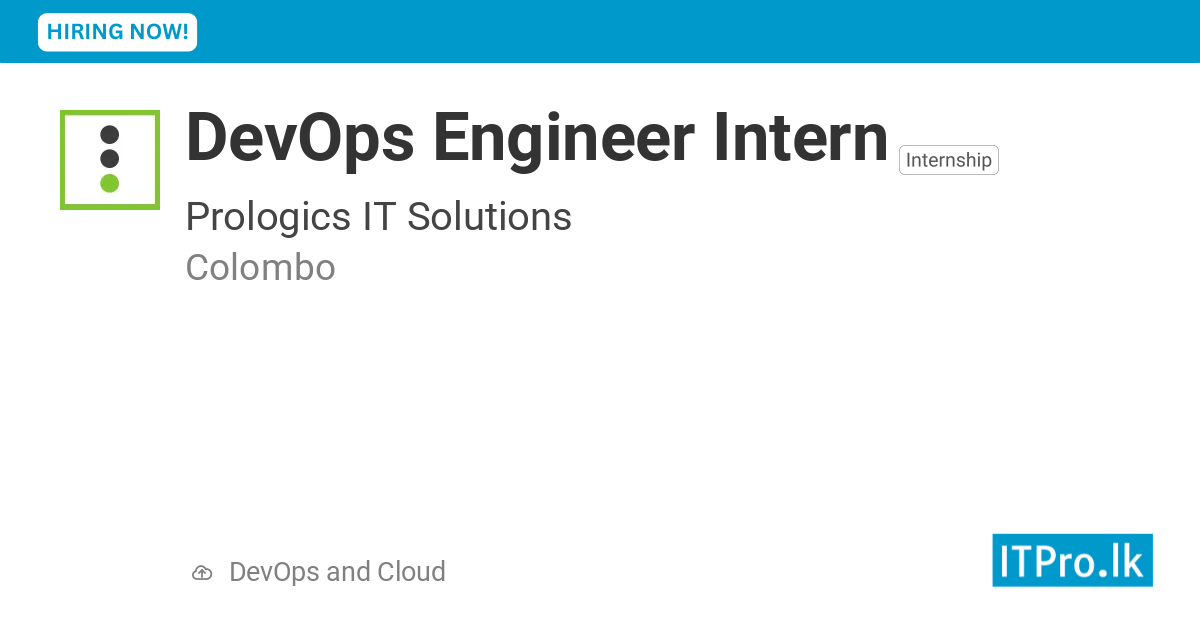 DevOps Engineer Intern at Prologics IT Solutions - Colombo, Sri Lanka ...