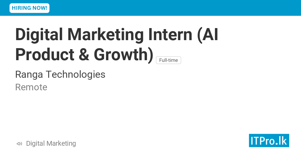 Digital Marketing Intern (AI Product & Growth) at Ranga Technologies ...