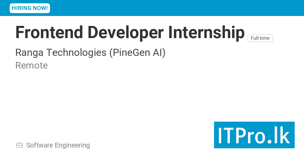 Frontend Developer Internship at Ranga Technologies - Remote, Sri Lanka ...