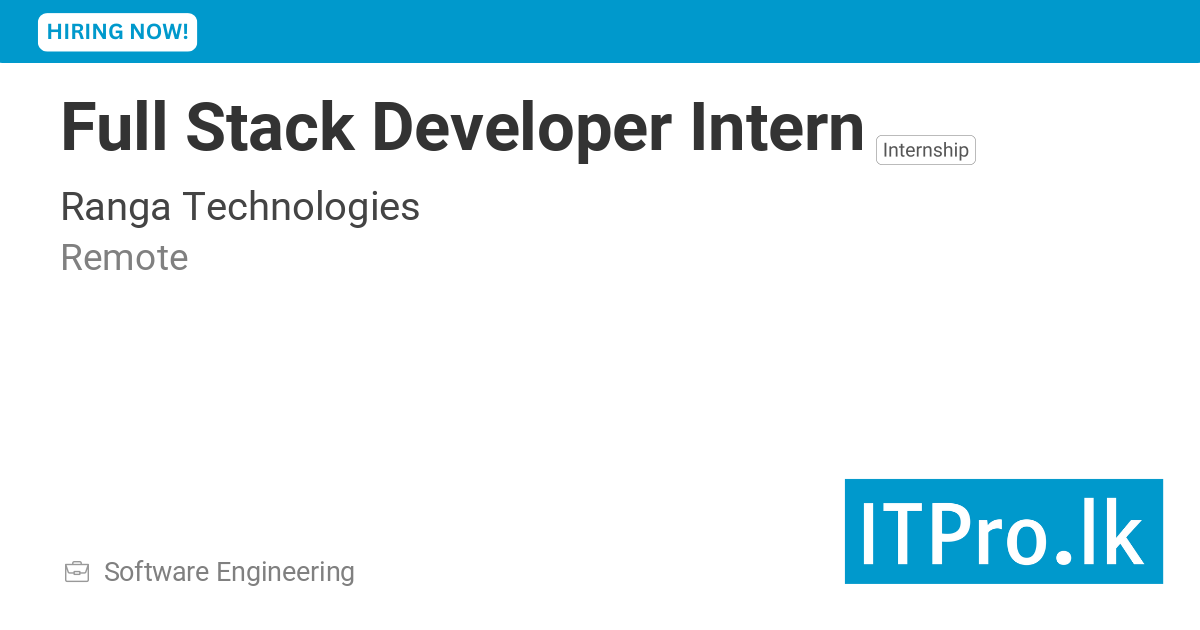 Full Stack Developer Intern at Ranga Technologies - Remote, Sri Lanka ...