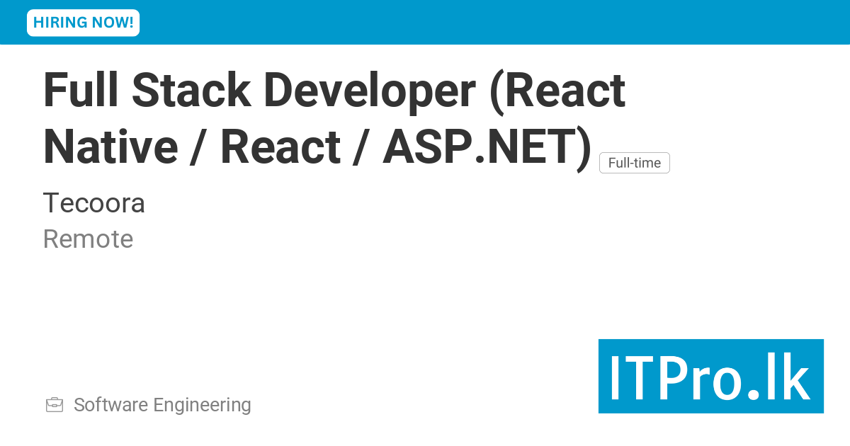Full Stack Developer (React Native / React / ASP.NET) at Tecoora Pty ...