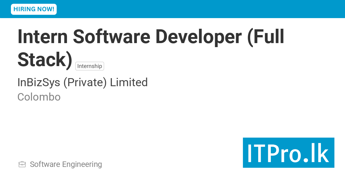 Intern Software Developer (Full Stack) at InBizSys (Private) Limited ...