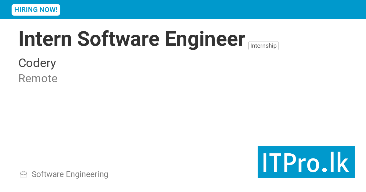 Codery Intern Software Engineer at Codery - Remote, Sri Lanka | ITPro.lk