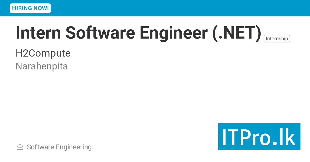 Intern Software Engineer (.NET) at H2Compute - Narahenpita, Sri Lanka ...