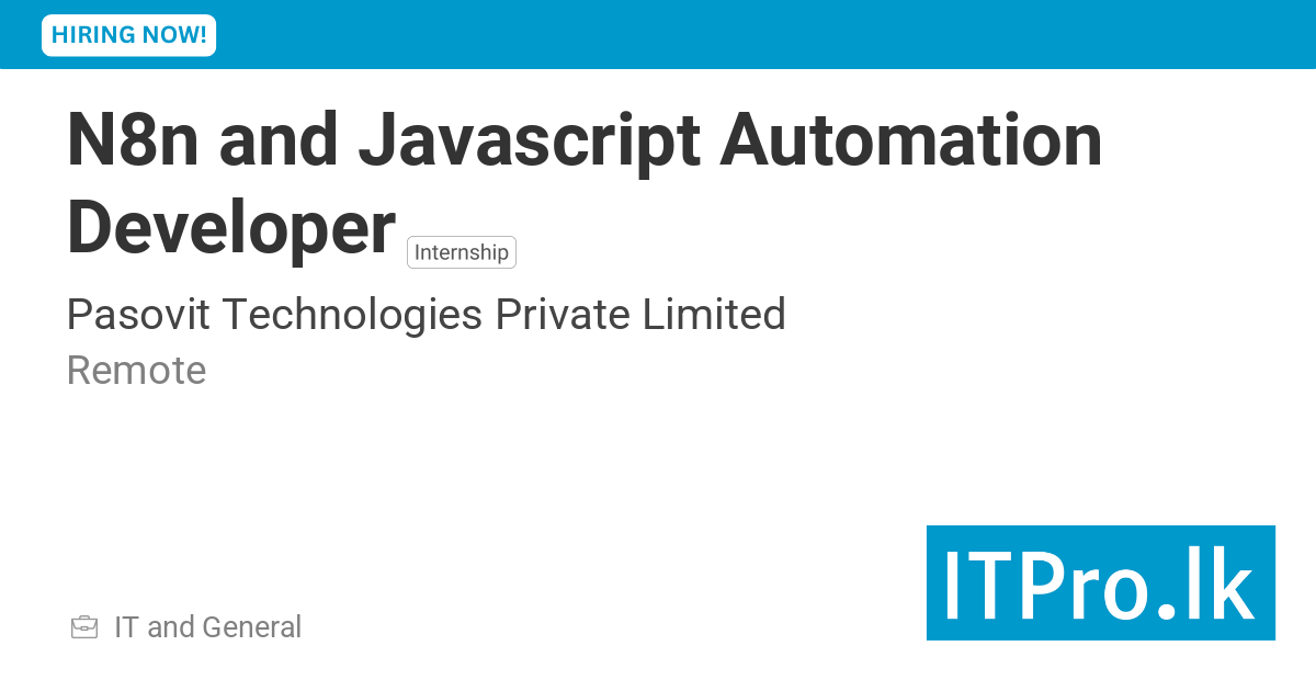 N8n and Javascript Automation Developer at Pasovit Technologies Private ...