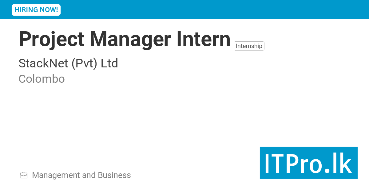 Project Manager Intern at StackNet (Pvt) Ltd - Colombo, Sri Lanka ...