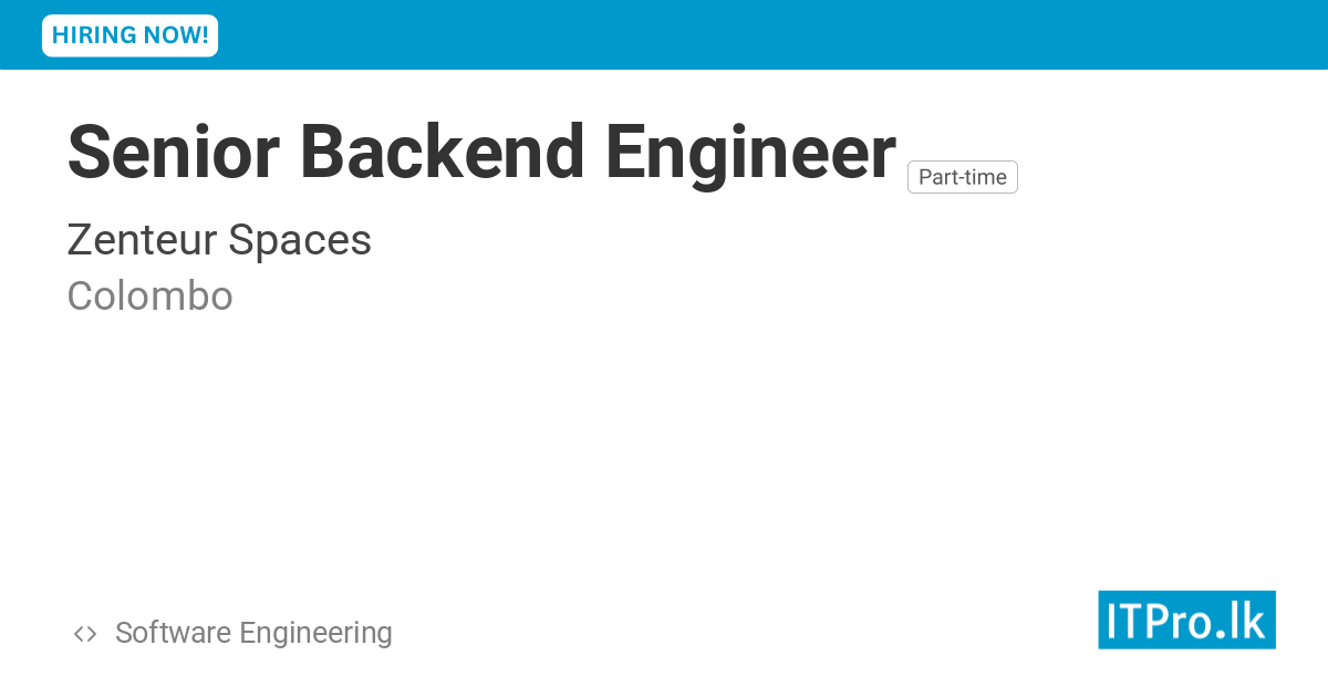 Senior Backend Engineer At Zenteur Spaces Colombo Sri Lanka ITPro lk senior-backend-engineer-at-zenteur-spaces-colombo-sri-lanka-itpro-lk