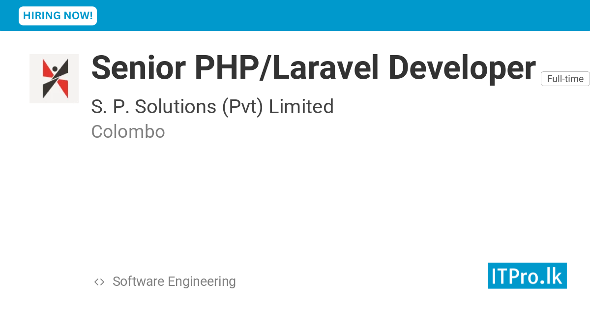 Phep Image Senior PHP/Laravel Developer at S. P. Solutions (Pvt) Limited - Colombo ...