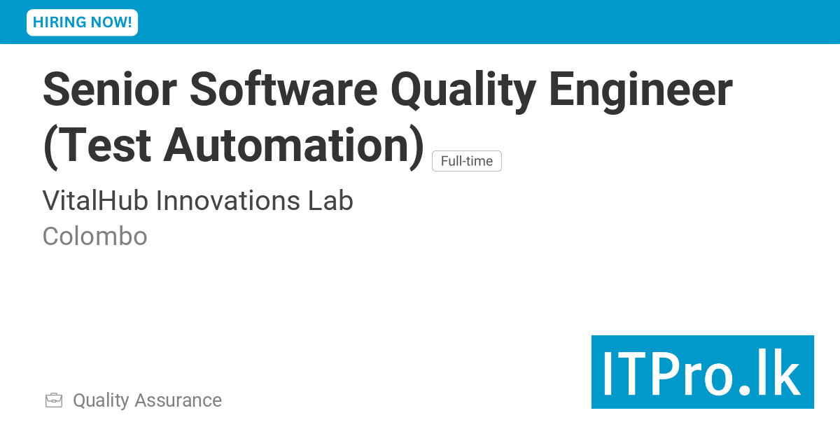 Senior Software Quality Engineer (Test Automation) at VitalHub ...