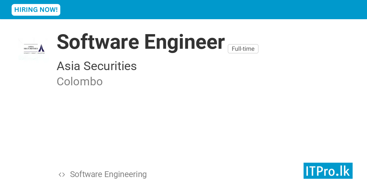 Software Engineer at Asia Securities - Colombo, Sri Lanka | ITPro.lk