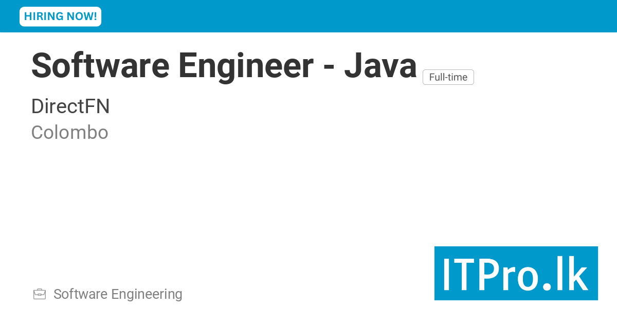 Software Engineer - Java at DirectFN - Colombo, Sri Lanka | ITPro.lk