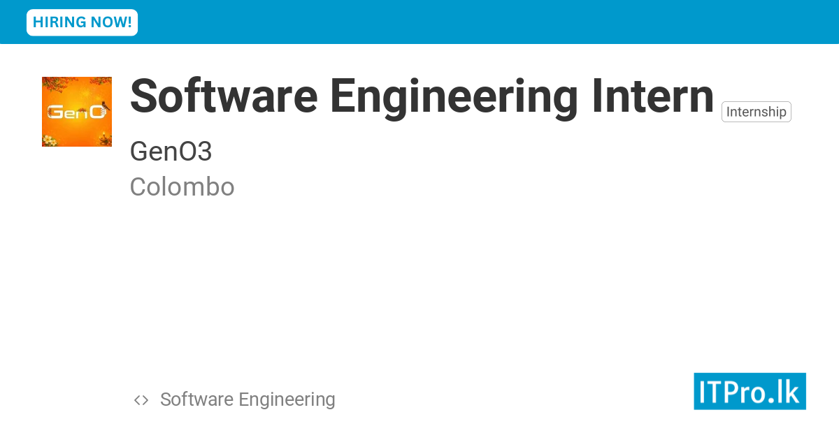 Software Engineering Intern at GenO3 - Colombo, Sri Lanka | ITPro.lk